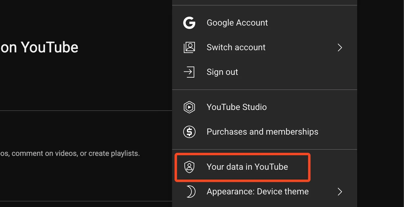Menu "Dữ liệu của bạn trong YouTube" để quản lý lịch sử xem.