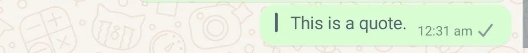 Tin nhắn WhatsApp hiển thị định dạng trích dẫn, giúp người dùng dễ dàng trả lời các đoạn hội thoại dài.