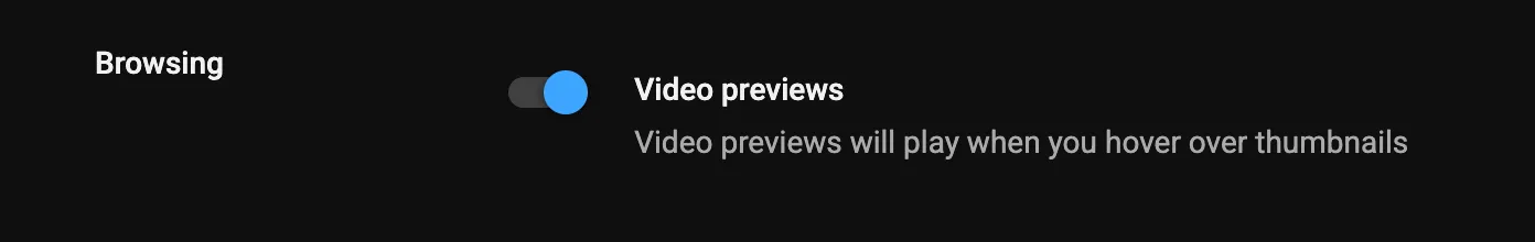 Tùy chọn tắt tính năng xem trước video trên YouTube để tránh ảnh hưởng đến đề xuất.